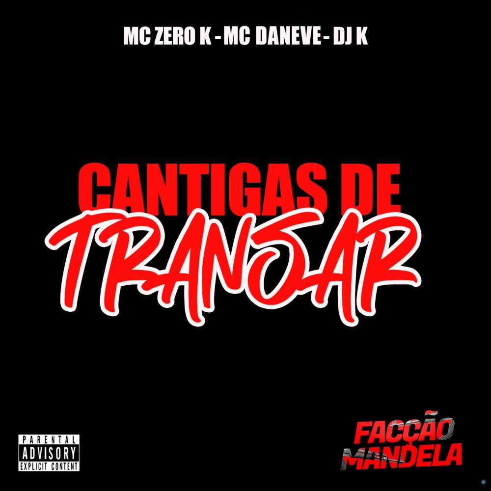 Cantigas de Transar (feat. Facção Mandela)