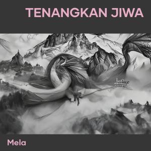 Album Tenangkan Jiwa oleh Mela