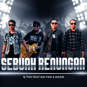 Listen to Sebuah Renungan song with lyrics from Q THO