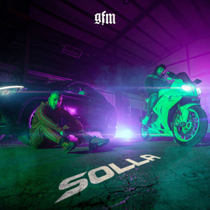 收聽GFM的Solla (Explicit)歌詞歌曲