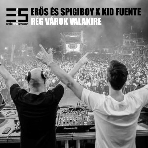 Erős的專輯Rég várok valakire