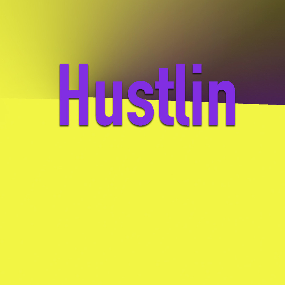 Hustlin (Explicit)