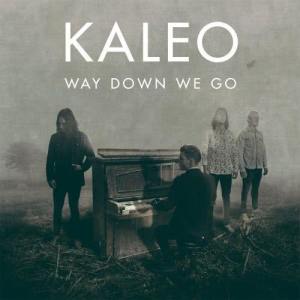 收聽Kaleo的Way down We Go歌詞歌曲