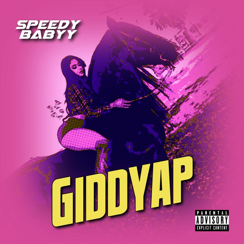 Giddyap (Explicit)