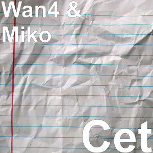 Listen to Cet (Explicit) song with lyrics from Wan4