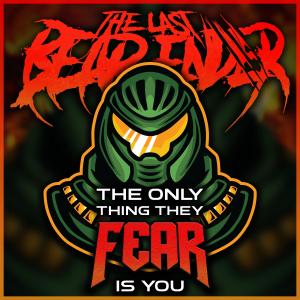 ดาวน์โหลดและฟังเพลง The Only Thing They Fear Is You พร้อมเนื้อเพลงจาก The Last Bear Ender