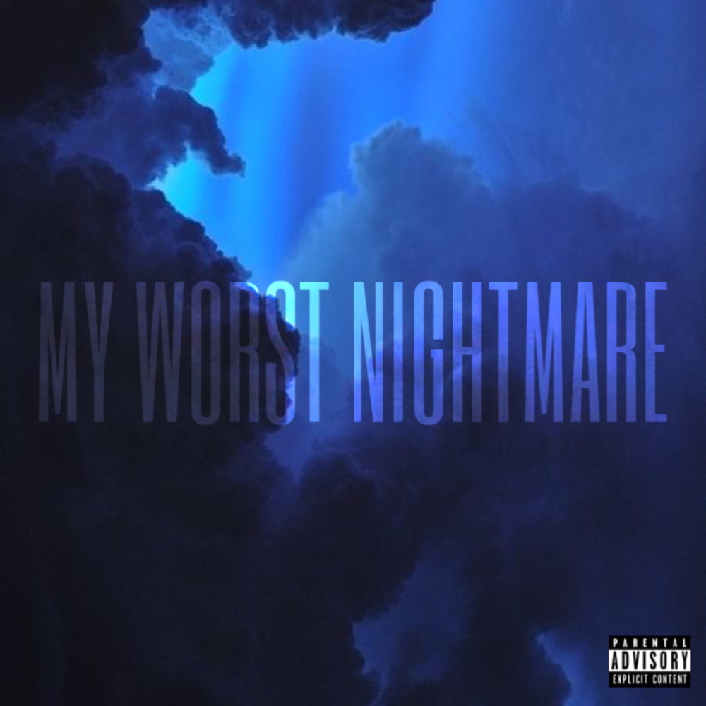 My Worst Nightmare (Explicit)