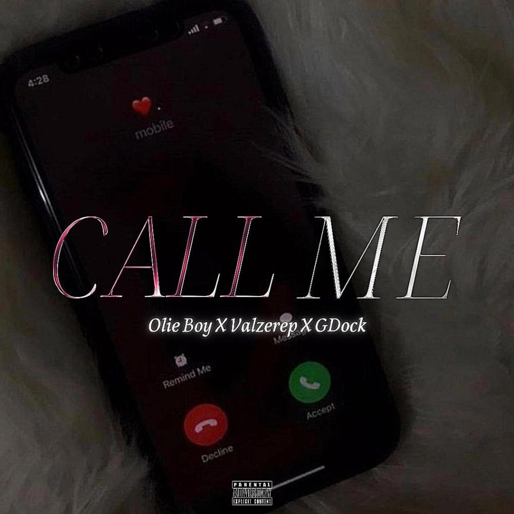 Call Me (feat. Olie Boy & Valzerep) (Explicit)