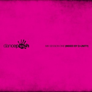 收聽D-Unity的Dancepush Mix Session One (Mixed by D-Unity)歌詞歌曲