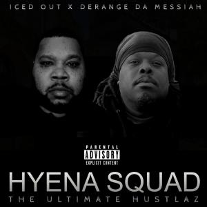 Hyena Squad的專輯The Ultimate Hustlaz Pt. 2 (Explicit)