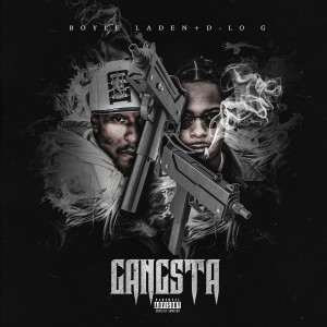 Album Gangsta (Explicit) from Boyle Laden