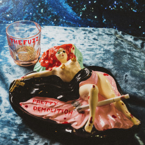 Album Pretty Demolition - EP (Explicit) from The Fuzz Band