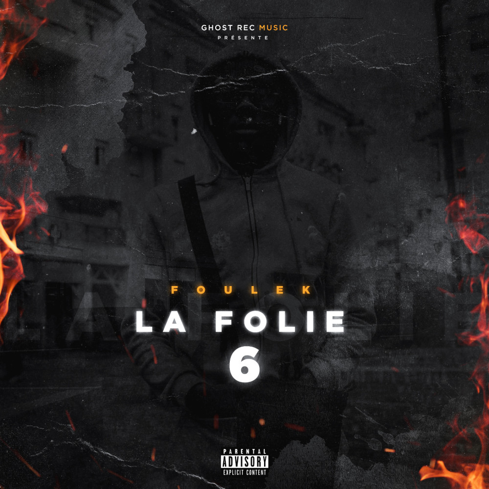 La folie 6 (Explicit)