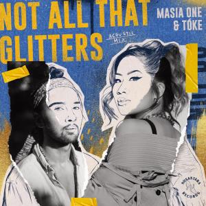 Masia One的專輯Not All That Glitters (Acoustic)