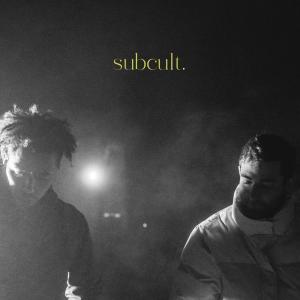 Subcult.的专辑Subcult.