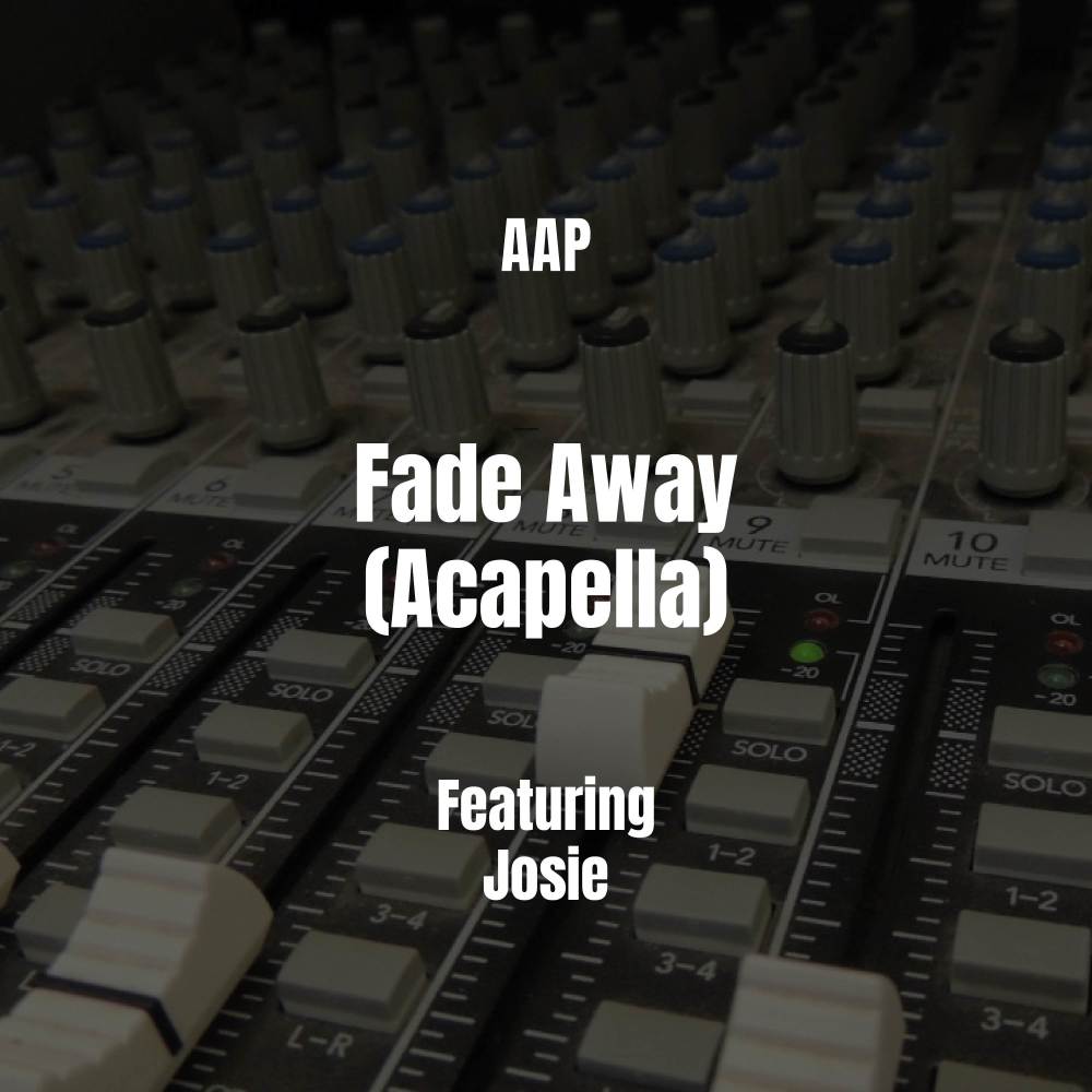 Fade Away (Acapella|Explicit)