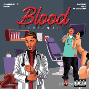 Simple T的专辑Blood Pressure (Explicit)