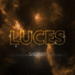 Sherry的專輯Luces