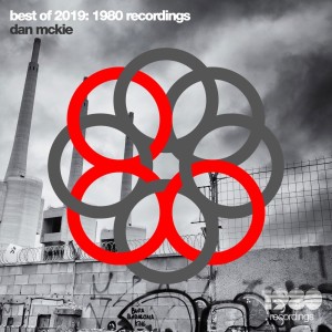 Album Best of 2019 - 1980 Recordings (Explicit) from Dan Mckie