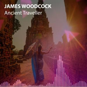 ดาวน์โหลดและฟังเพลง Ancient Traveller พร้อมเนื้อเพลงจาก James Woodcock