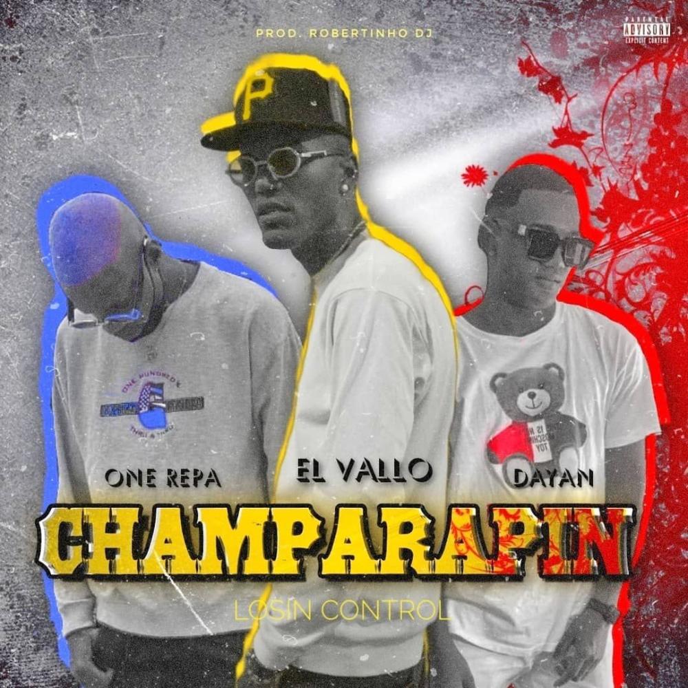 Champarapin (feat. El Vallo, One Repa & Dayan)
