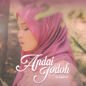 Album Andai Jodoh from Damia