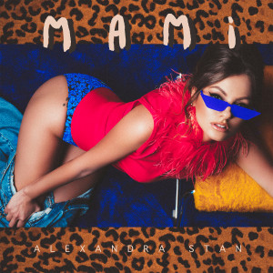 อัลบัม Mami ศิลปิน Alexandra Stan