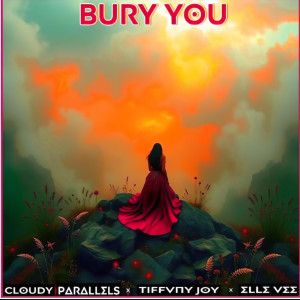 Listen to Bury You song with lyrics from Cloudy Parallels