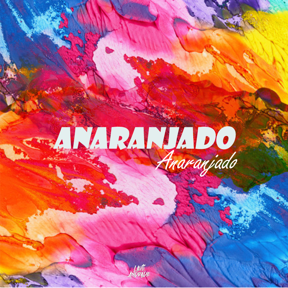 Anaranjado (Explicit)