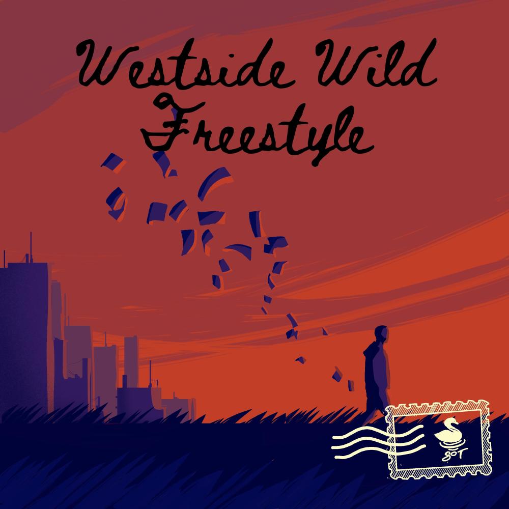 Westside Wild Freestyle (Explicit)