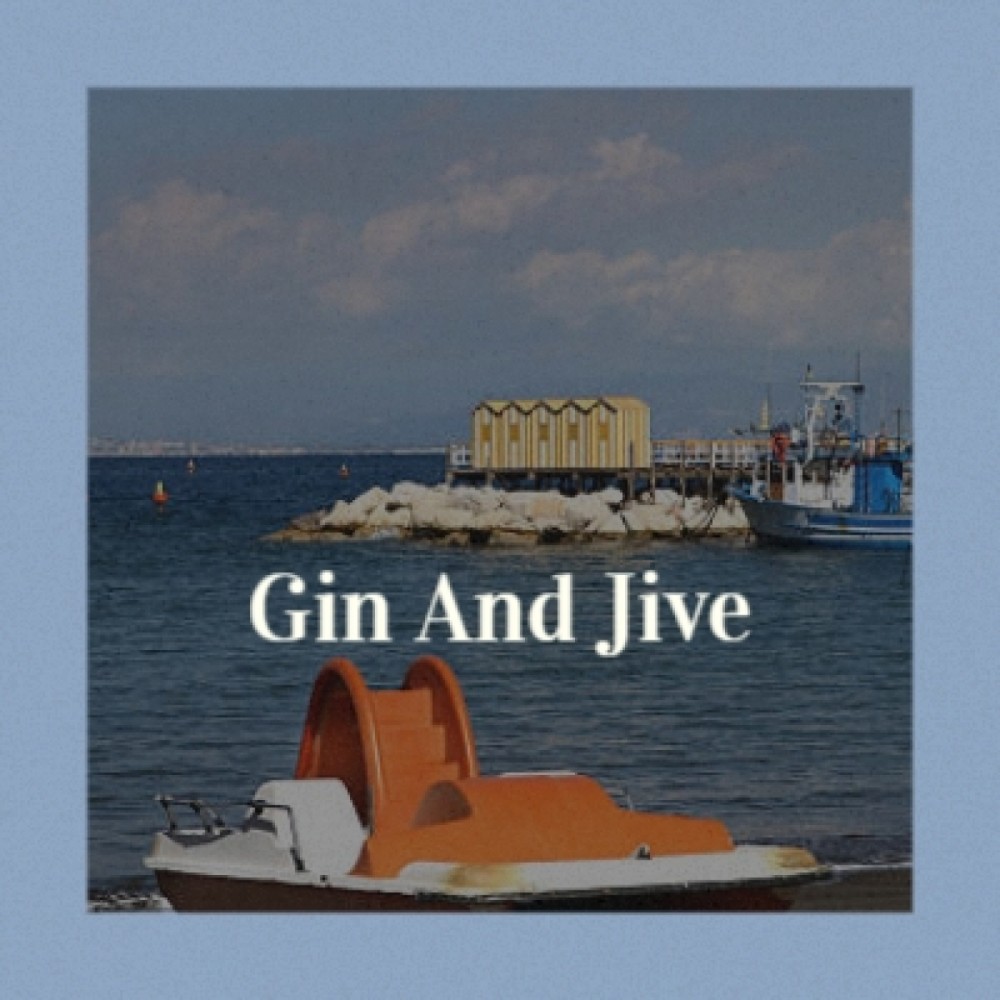 Gin and Jive