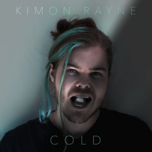 收聽Kimon Rayne的Cold歌詞歌曲