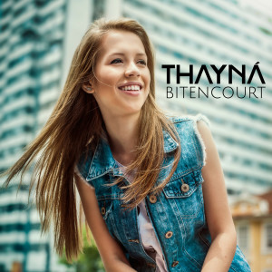 收聽Thayná Bitencourt的Desenrola歌詞歌曲