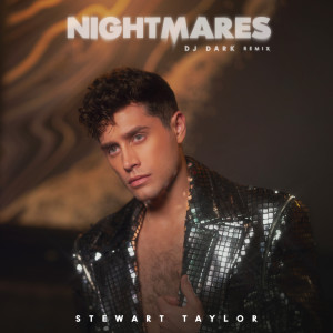 Stewart Taylor的專輯Nightmares (DJ Dark Remixes)