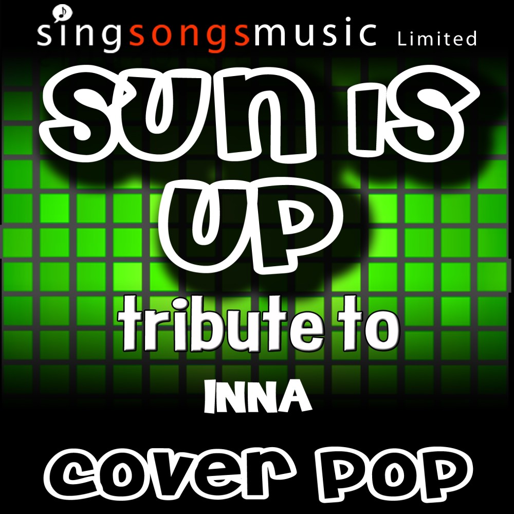 Sun Is Up (Tribute to Inna)