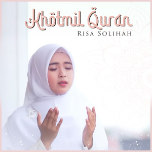 Khotmil Qur'an dari Risa Solihah