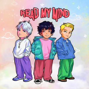 收聽UPTOWN BOYBAND的READ MY MIND (Explicit)歌詞歌曲