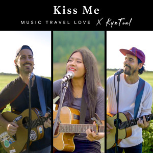 Kiss Me dari Music Travel Love