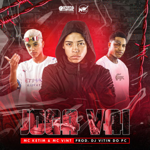 收聽MC Ketim的Joga Vai歌詞歌曲