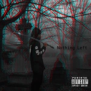 Listen to Nothing Left (Explicit) song with lyrics from Paul Berra