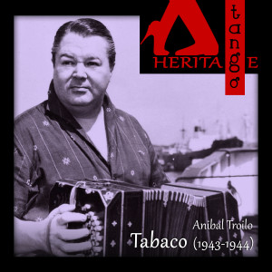 Album Tabaco (1943-1944) oleh Orquesta Anibal Troilo