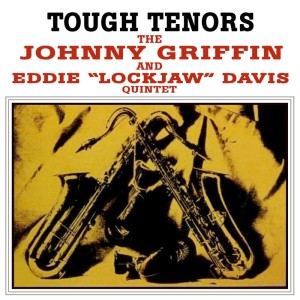 อัลบัม Tough Tenors ศิลปิน Eddie 'Lockjaw' Davis