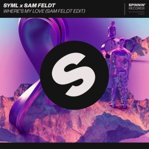 Syml的專輯Where's My Love (Sam Feldt Edit)