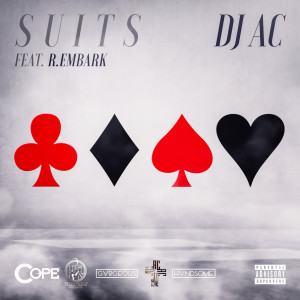 收聽Dj Ac的Suits (Explicit)歌詞歌曲