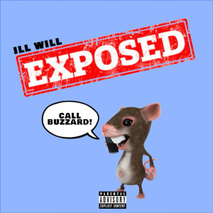 收聽Ill Will的Exposed (Explicit)歌詞歌曲