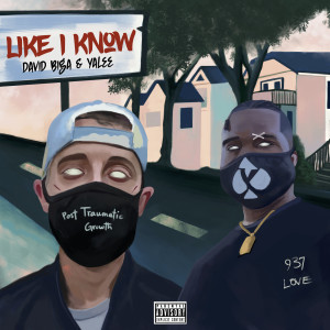 Album Like I Know (Explicit) from David Biga