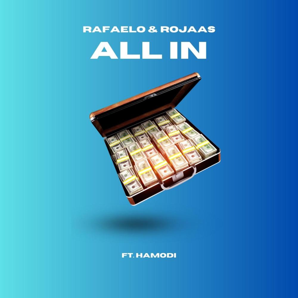 All in (feat. Hamodi) (Explicit)