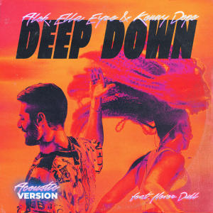 Ella Eyre的專輯Deep Down (Acoustic Version)