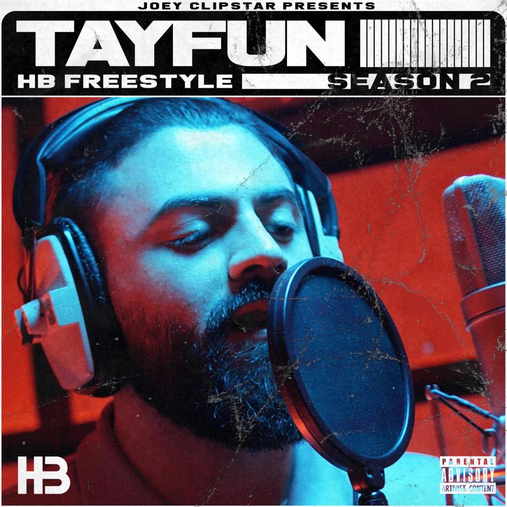 Tayfun HB Freestyle (Season 2) (Explicit) (Season 2|Explicit)