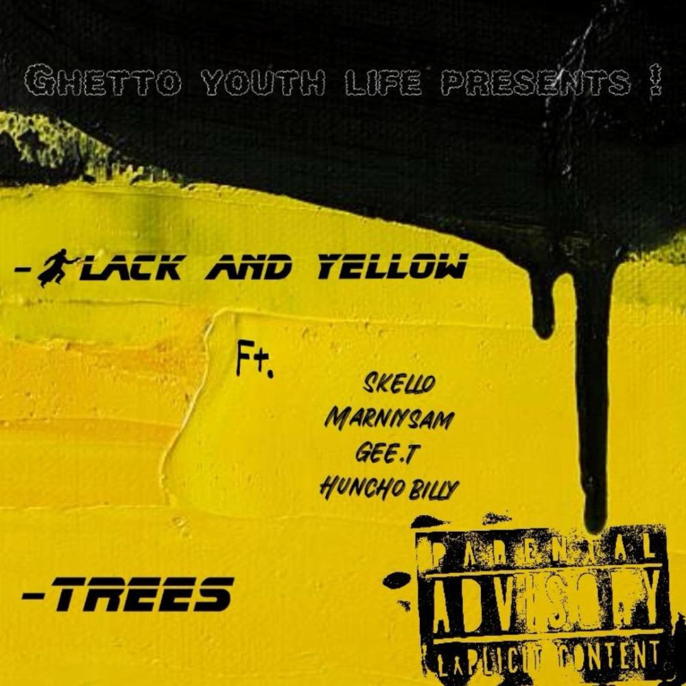Black and Yellow (feat. Marniy Sam, Skello & Gee.T) (Explicit)